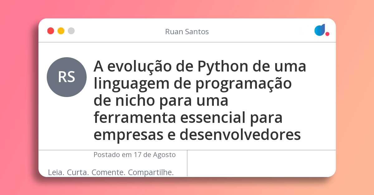 A evolução de Python de uma linguagem de programação de nicho para uma ...