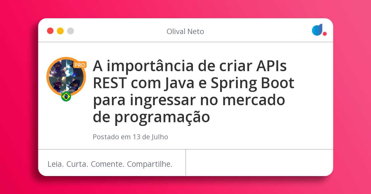 A importância de criar APIs REST com Java e Spring Boot para ingressar ...