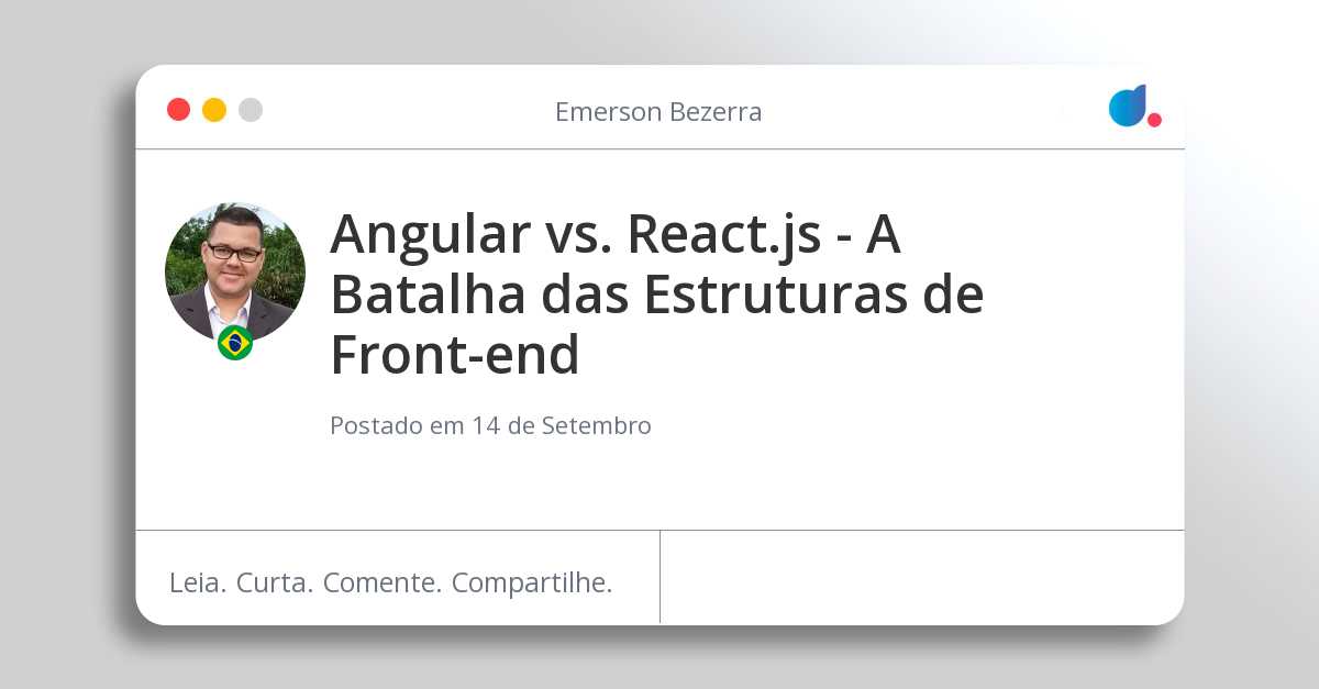 Angular vs. React.js - A Batalha das Estruturas de Front-end