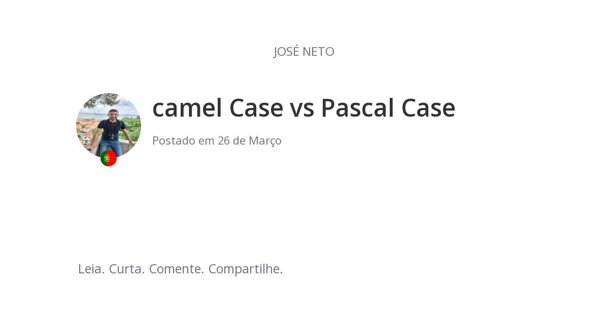 camel Case vs Pascal Case
