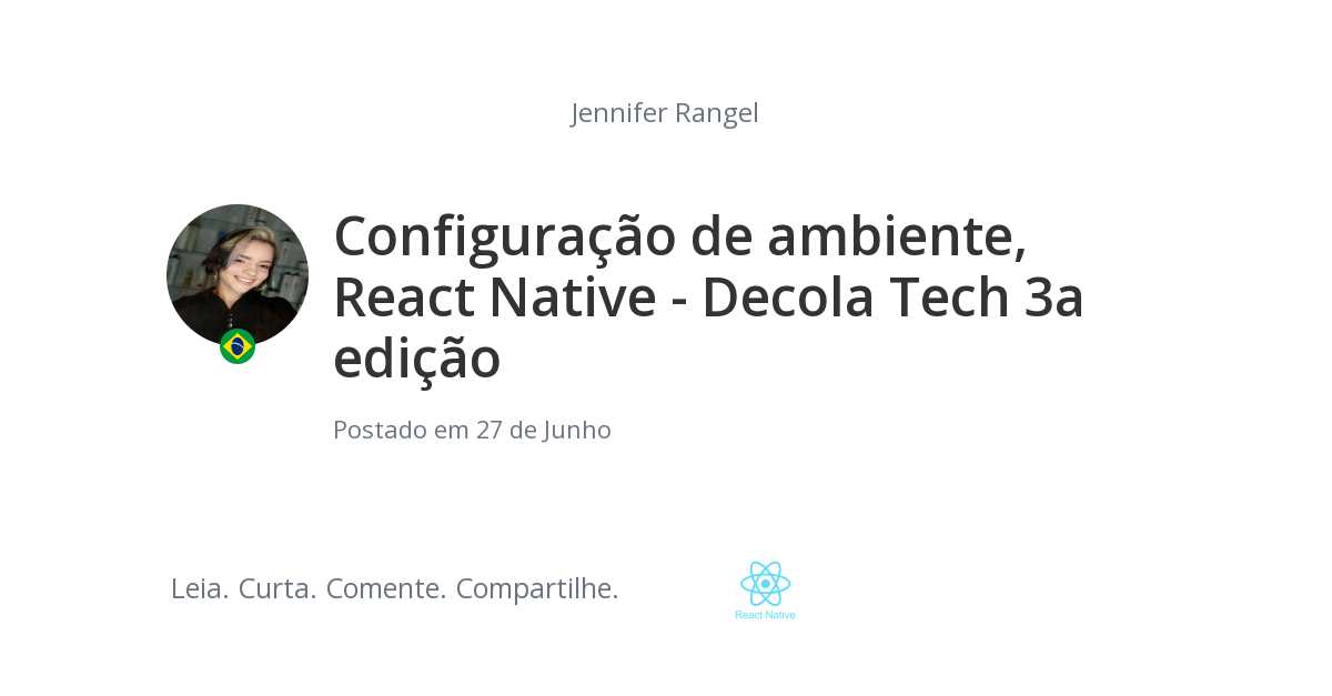 Configuração de ambiente, React Native - Decola Tech 3a edição