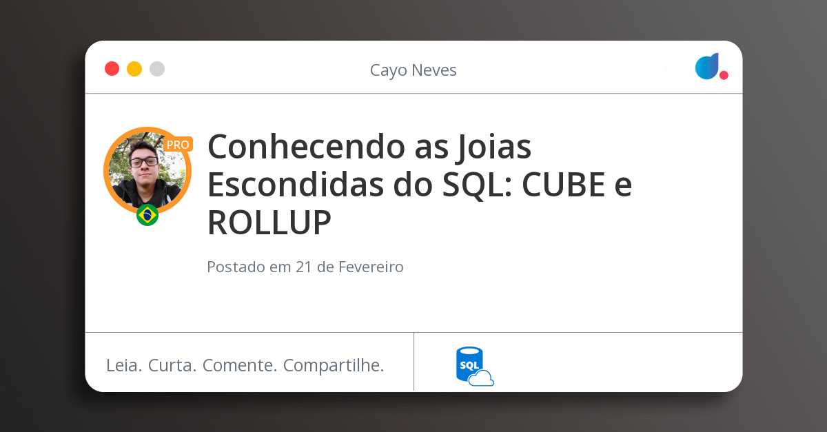 Conhecendo as joias escondidas do sql cube e rollup