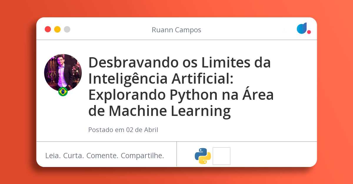 Desbravando os Limites da Inteligência Artificial: Explorando Python na ...