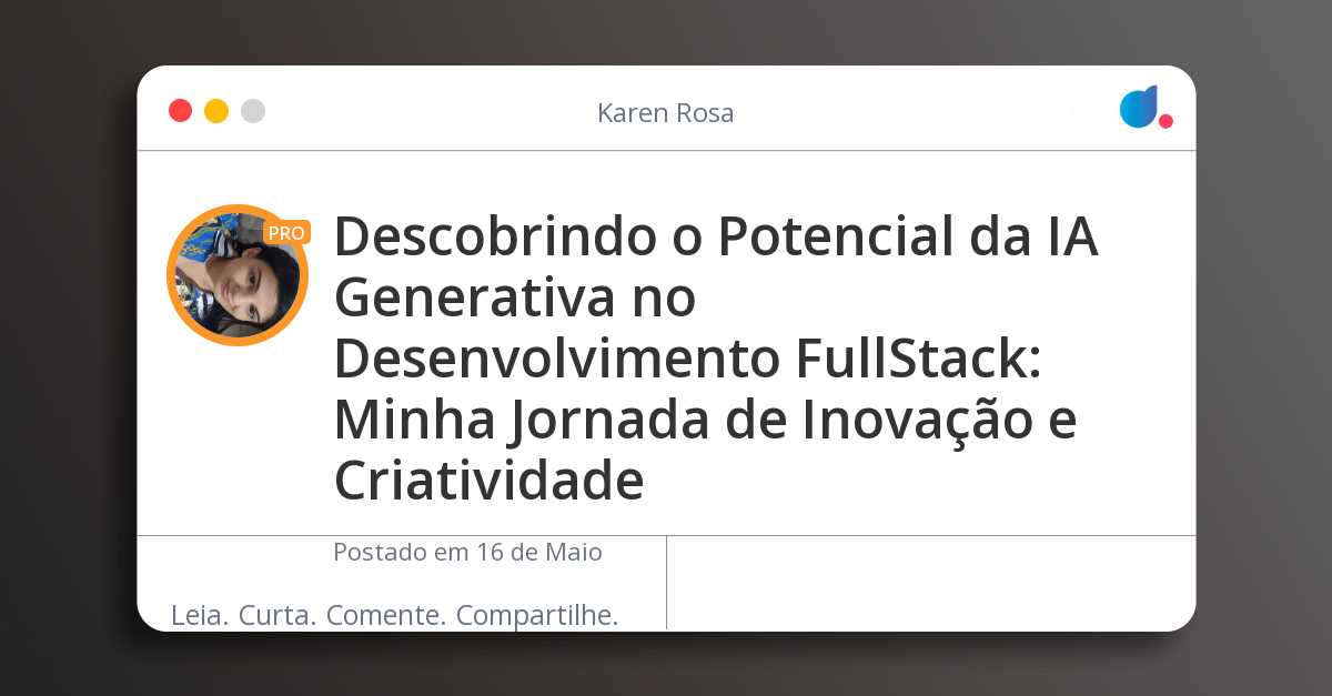 Descobrindo o Potencial da IA Generativa no Desenvolvimento FullStack ...