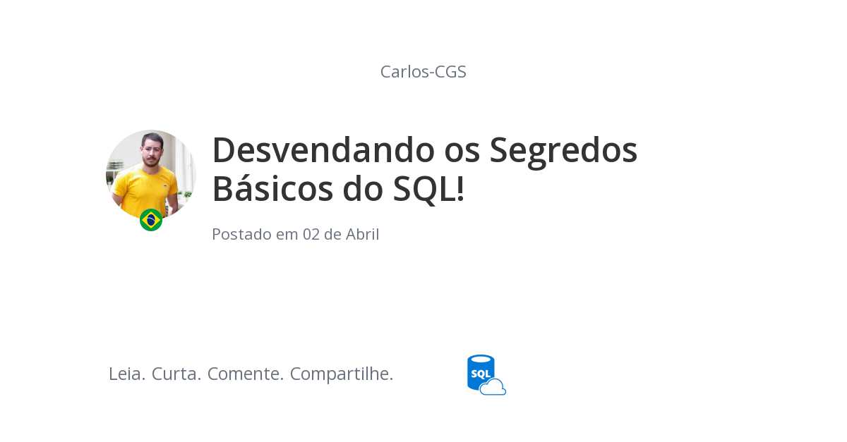 Explicando os Conceitos Básicos dos Comandos SQL!