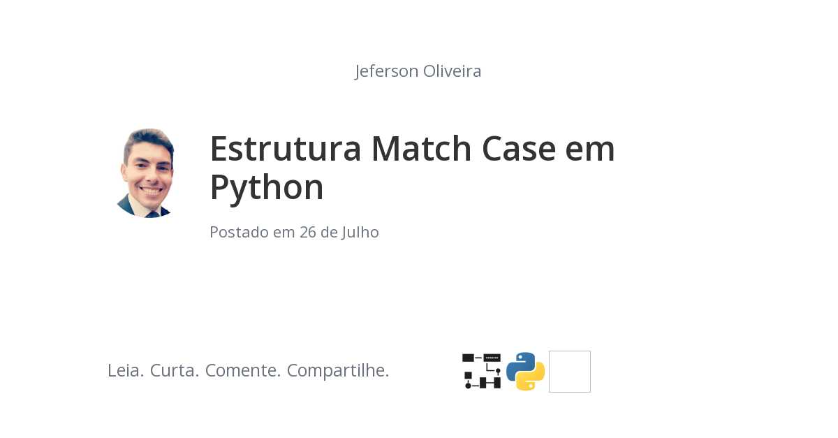 Estrutura Match Case em Python