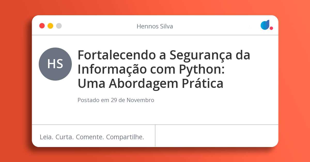 Fortalecendo a Segurança da Informação com Python: Uma Abordagem ...