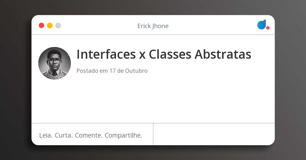 Interfaces x Classes Abstratas