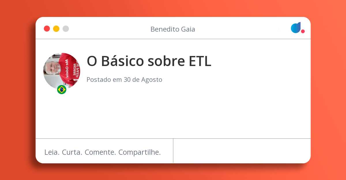 O Básico sobre ETL