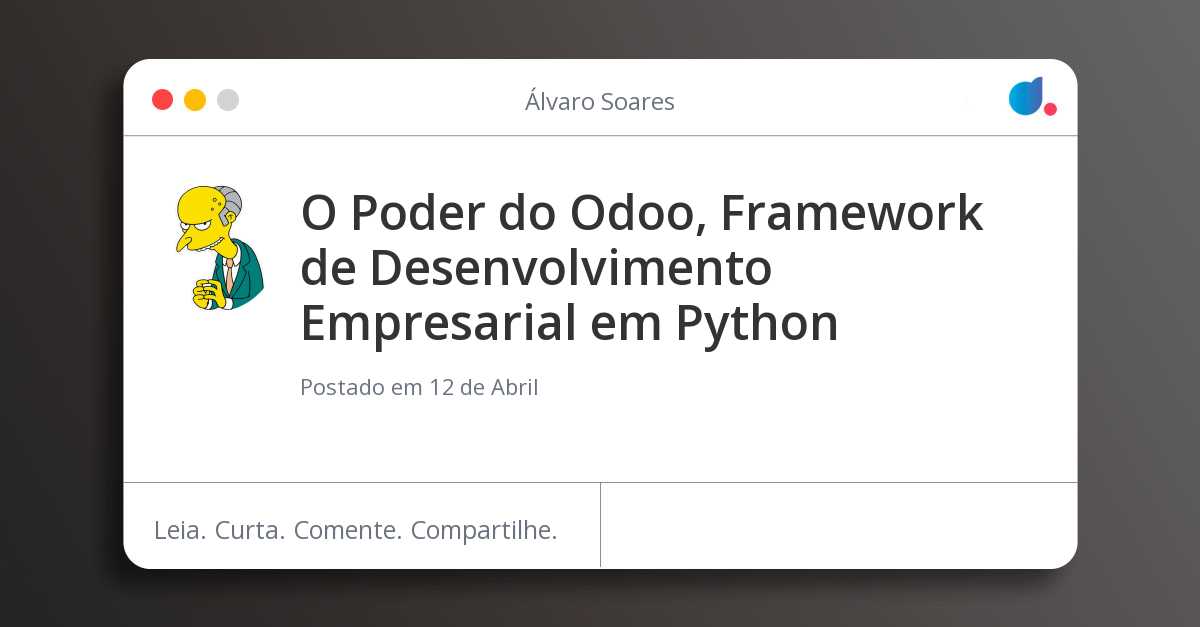 O Poder do Odoo, Framework de Desenvolvimento Empresarial em Python