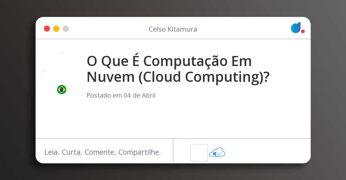 O Que É Computação Em Nuvem (Cloud Computing)?