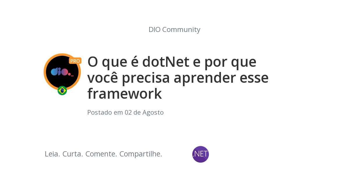 DotNet Framework e Orientação a Objetos 1 - Introdução