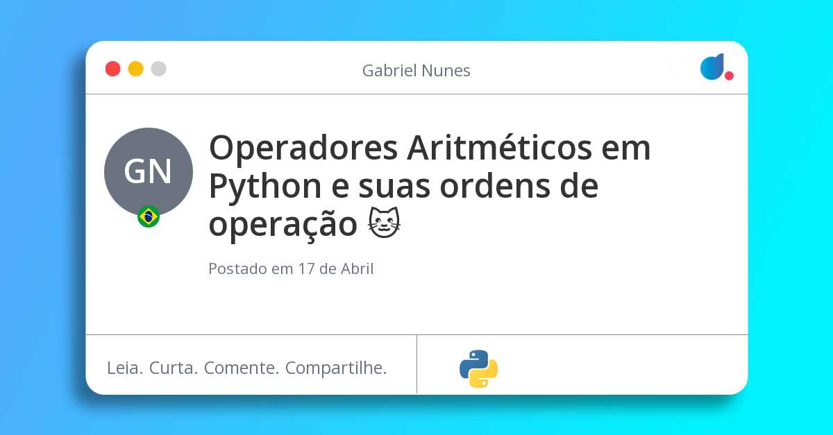 Operadores Aritméticos em Python e suas ordens de operação 🐱‍💻