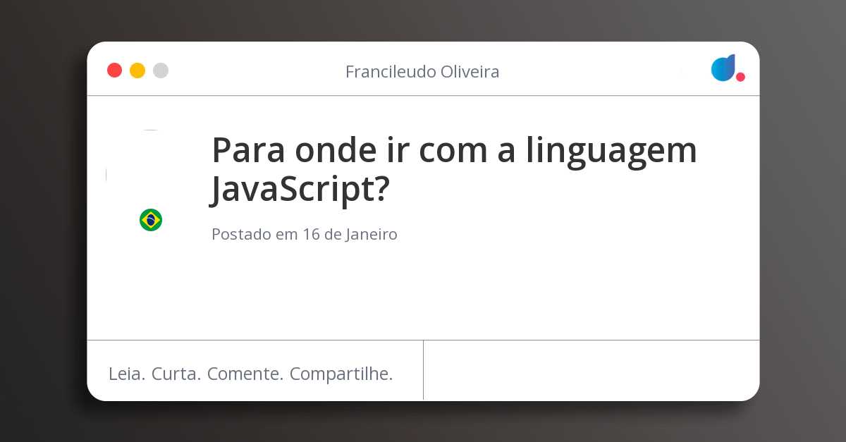Para onde ir com a linguagem JavaScript?
