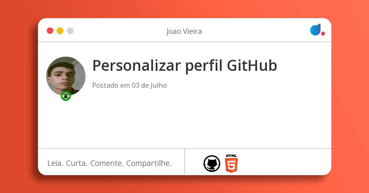 Personalizar perfil GitHub | Joao Vieira | GitHub | HTML | DIO