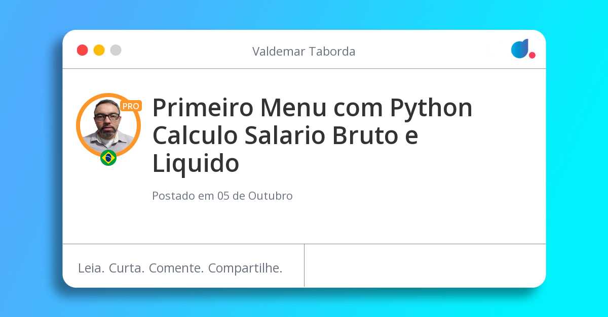 Primeiro Menu com Python Calculo Salario Bruto e Liquido
