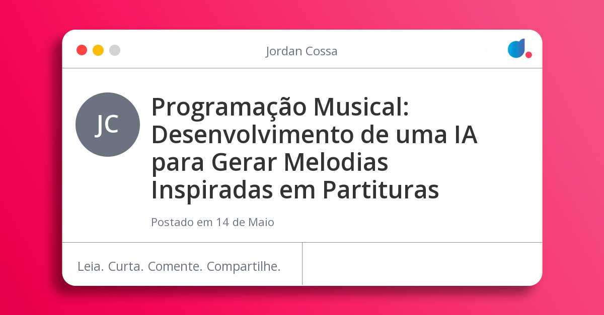 Programação Musical: Desenvolvimento de uma IA para Gerar Melodias ...