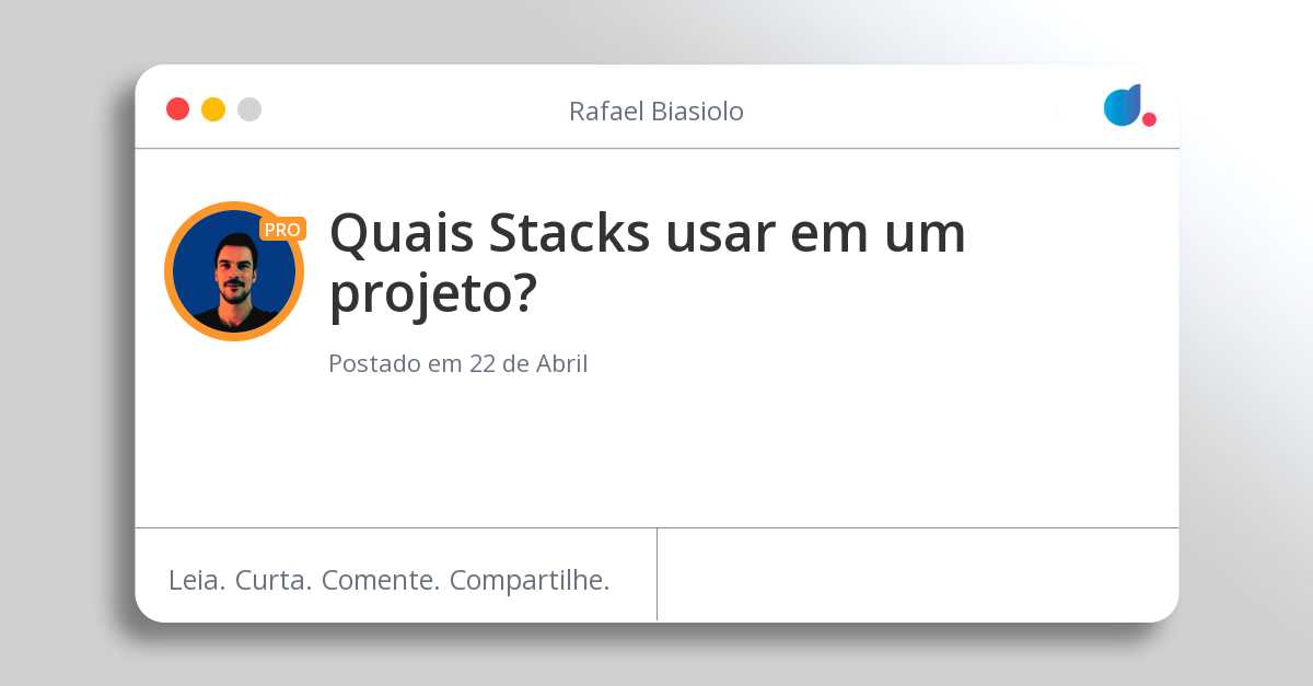 Quais Stacks usar em um projeto?