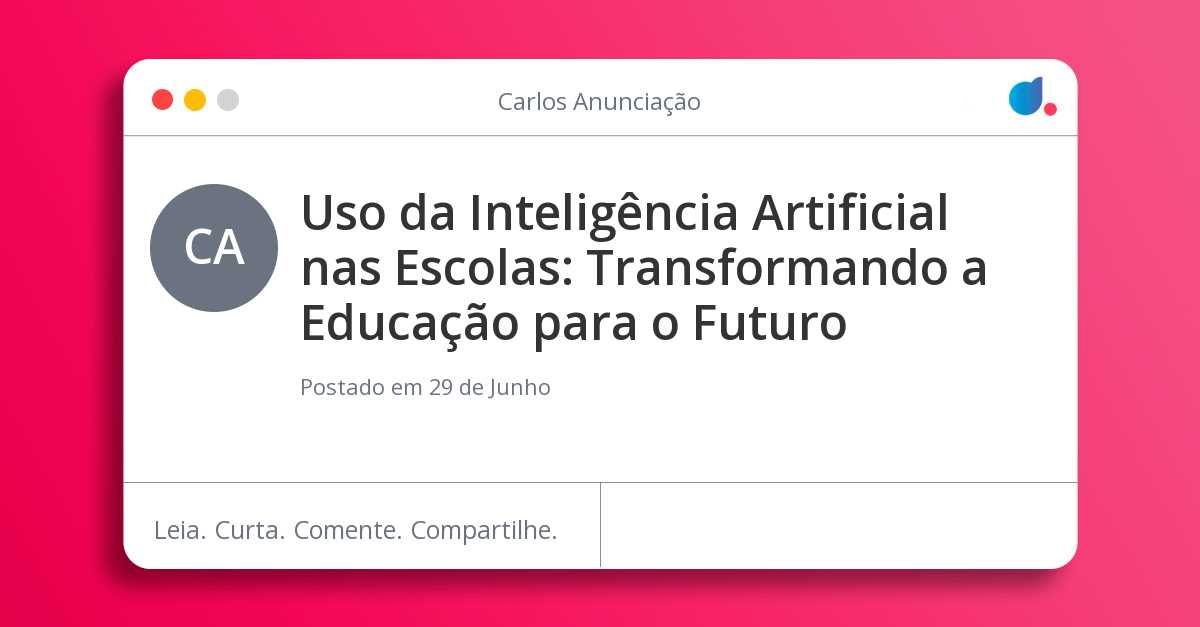 Uso da Inteligência Artificial nas Escolas: Transformando a Educação ...