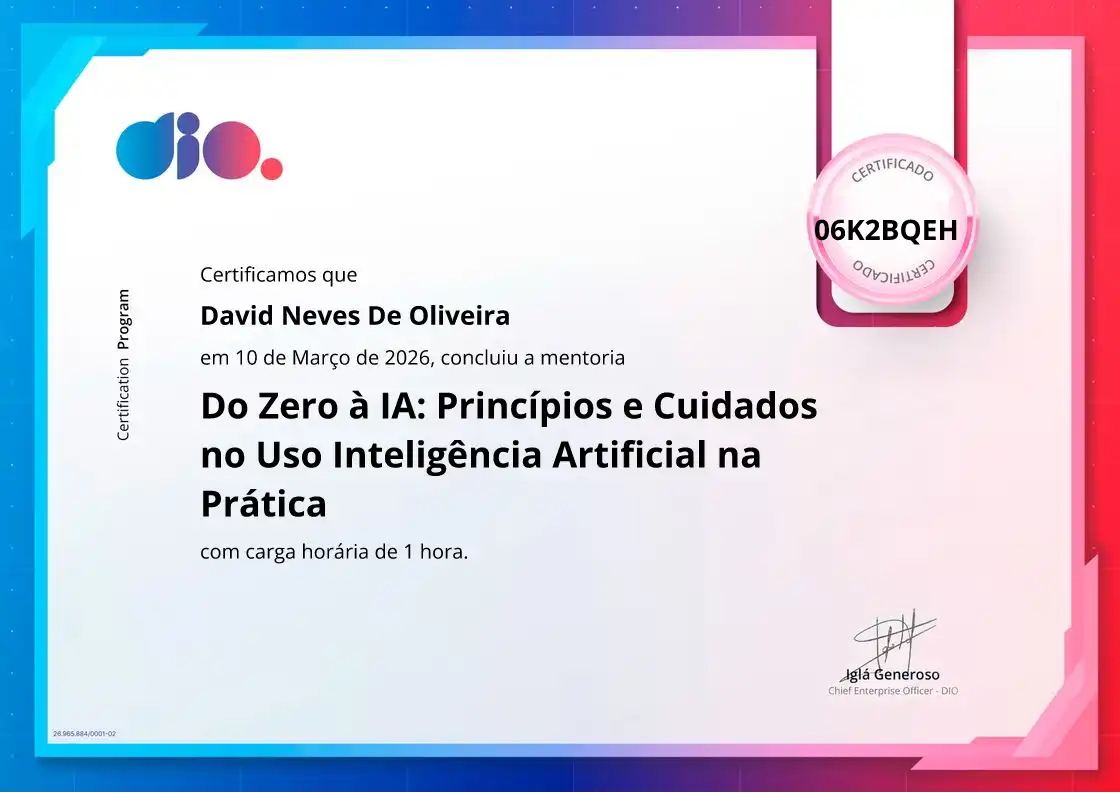 certificate of Do Zero à IA: Princípios e Cuidados no Uso Inteligência Artificial na Prática