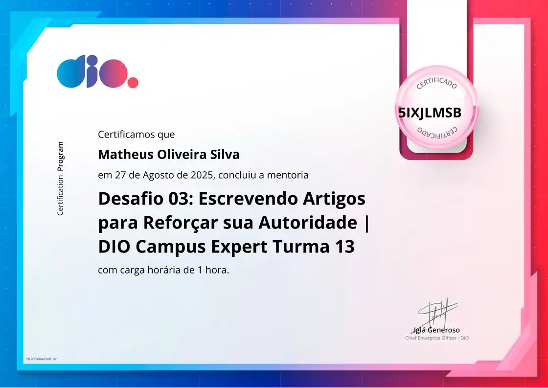 certificate of Desafio 03: Escrevendo Artigos para Reforçar sua Autoridade | DIO Campus Expert Turma 13