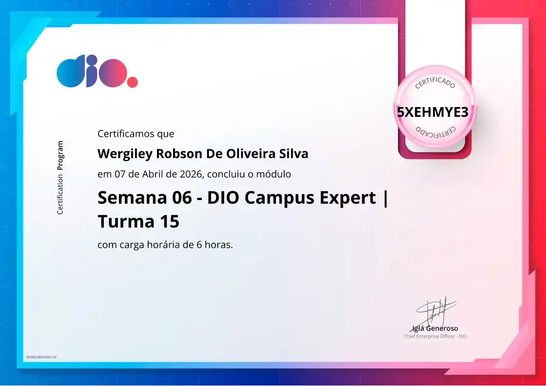 certificate of Semana 06 - DIO Campus Expert | Turma 15