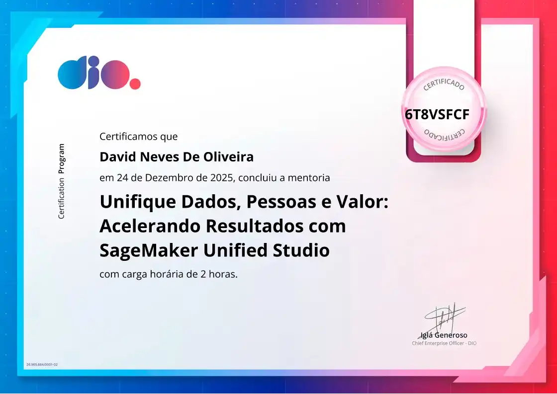 certificate of Unifique Dados, Pessoas e Valor: Acelerando Resultados com SageMaker Unified Studio