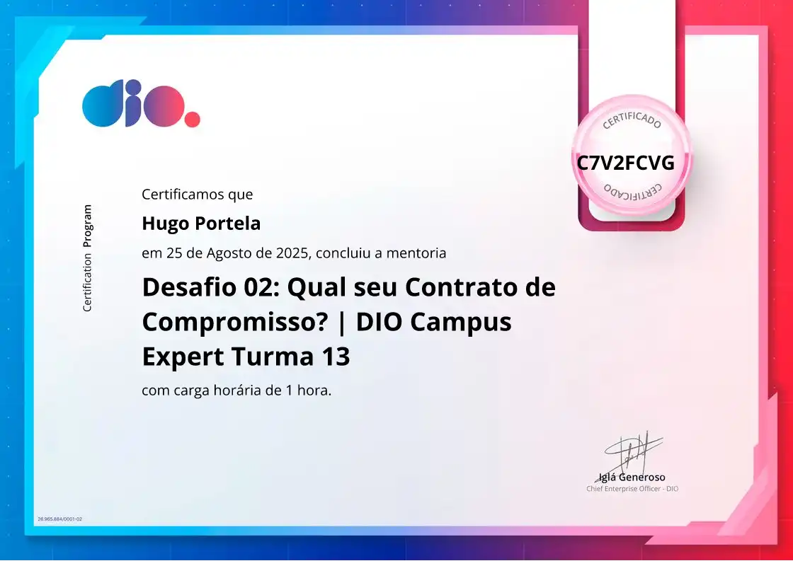 certificate of Desafio 02: Qual seu Contrato de Compromisso? | DIO Campus Expert Turma 13