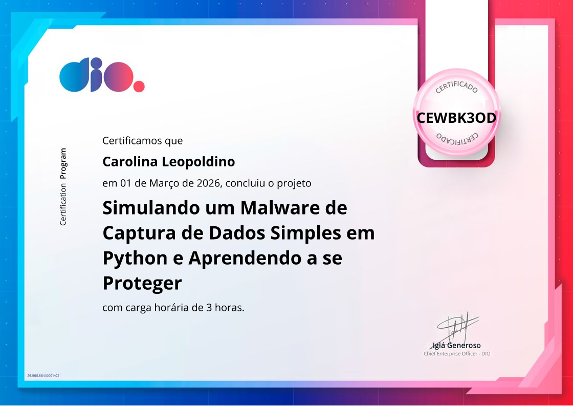 certificate of Simulando um Malware de Captura de Dados Simples em Python e Aprendendo a se Proteger