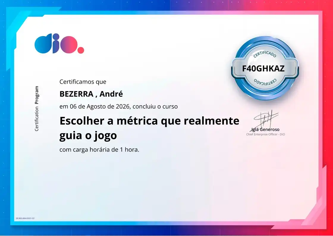 certificate of Escolher a métrica que realmente guia o jogo