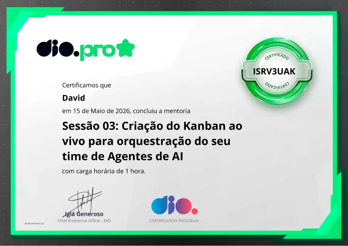 certificate of Sessão 03: Criação do Kanban ao vivo para orquestração do seu time de Agentes de AI