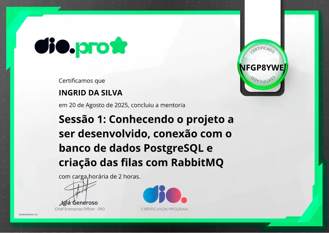certificate of Sessão 1: Conhecendo o projeto a ser desenvolvido, conexão com o banco de dados PostgreSQL e criação das filas com RabbitMQ