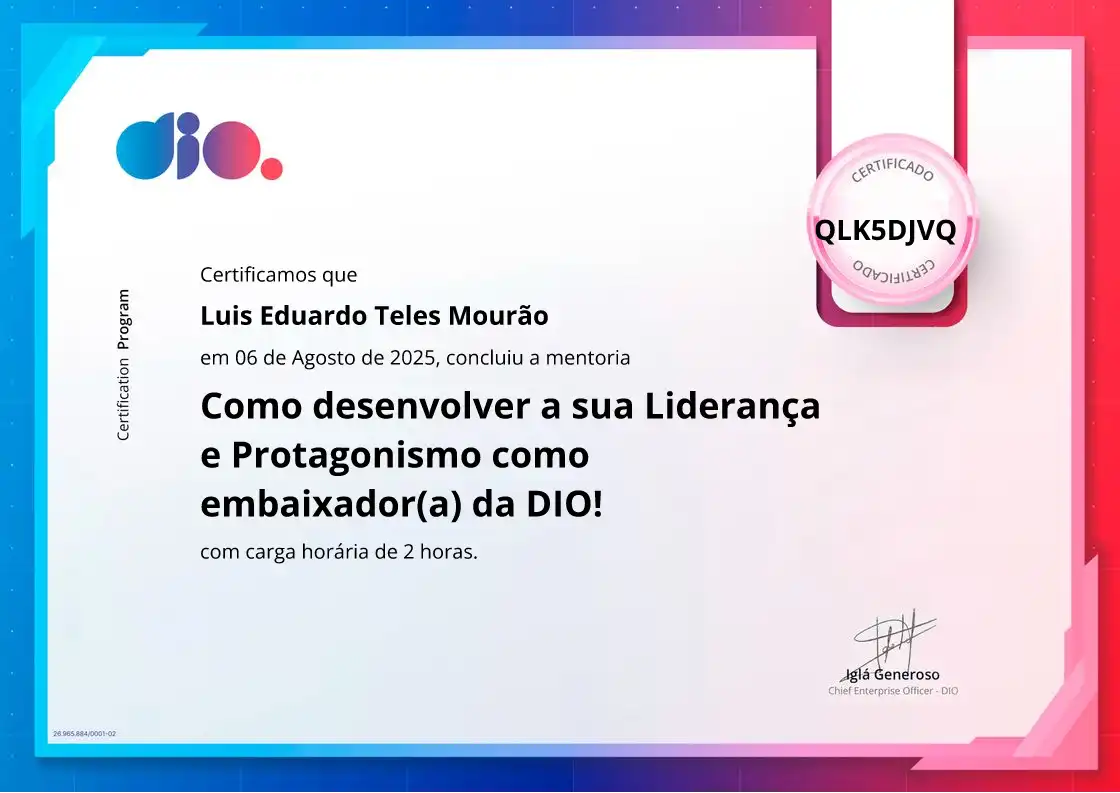 certificate of Como desenvolver a sua Liderança e Protagonismo como embaixador(a) da DIO!