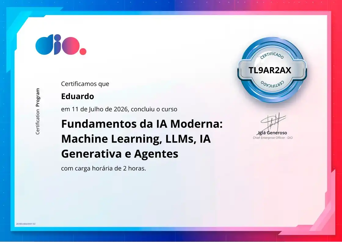 certificate of Fundamentos da IA Moderna: Machine Learning, LLMs, IA Generativa e Agentes