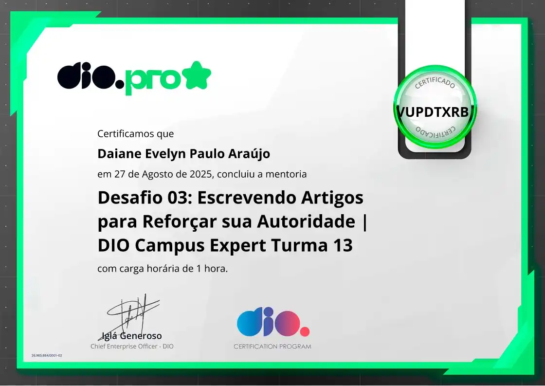 certificate of Desafio 03: Escrevendo Artigos para Reforçar sua Autoridade | DIO Campus Expert Turma 13
