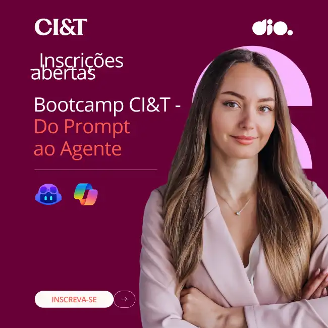 CI&T - Do Prompt ao Agente