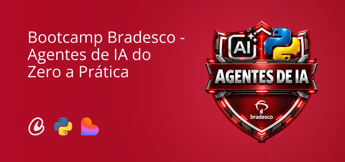 Image of Bradesco - Agentes de IA do Zero a Prática