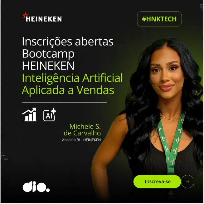 Bootcamp HEINEKEN - Inteligência Artificial Aplicada a Vendas